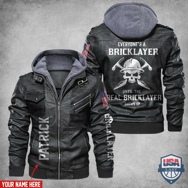 Everybody’s A Bricklayer Until The Real Bricklayer Shows Up Custom Name Leather Jacket - HVsun