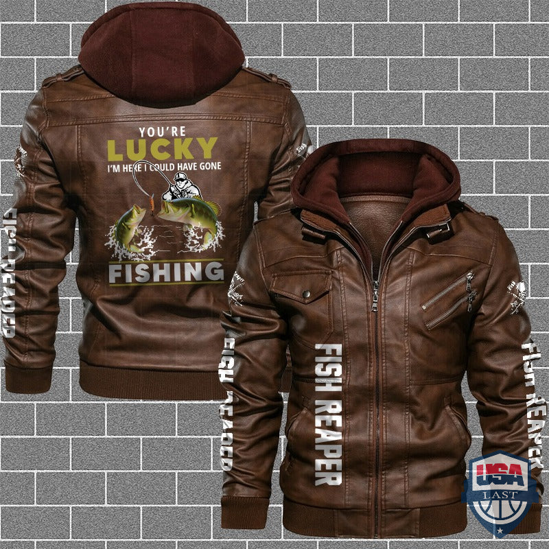 You're Lucky I'm Here I Could Have Gone Fishing Leather Jacket - HVsun