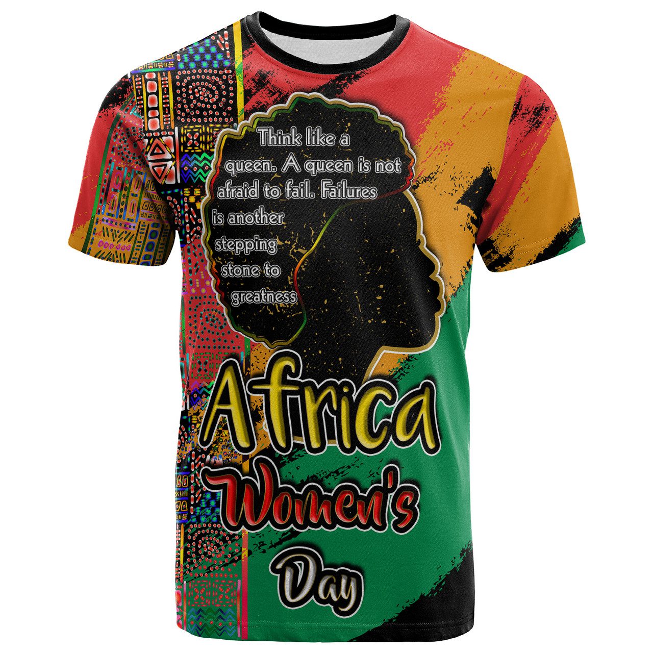 African Woman T-Shirt – Custom African Girl With Quotes Africa’s Woman’s Day Culture T-Shirt